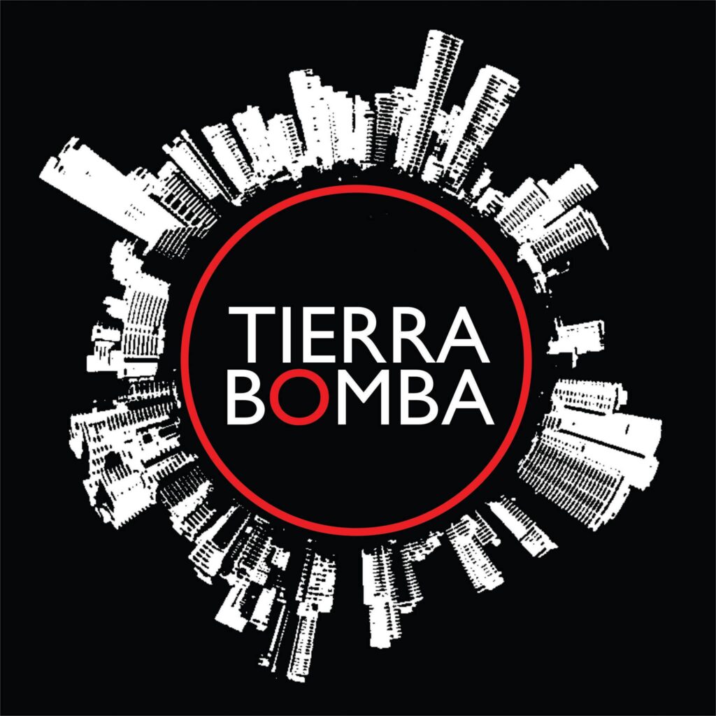 TIERRA BOMBA: 10 AÑOS DE RESISTENCIA CULTURAL